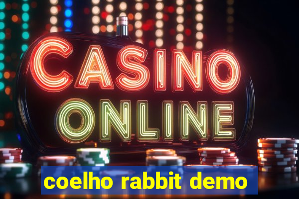 coelho rabbit demo